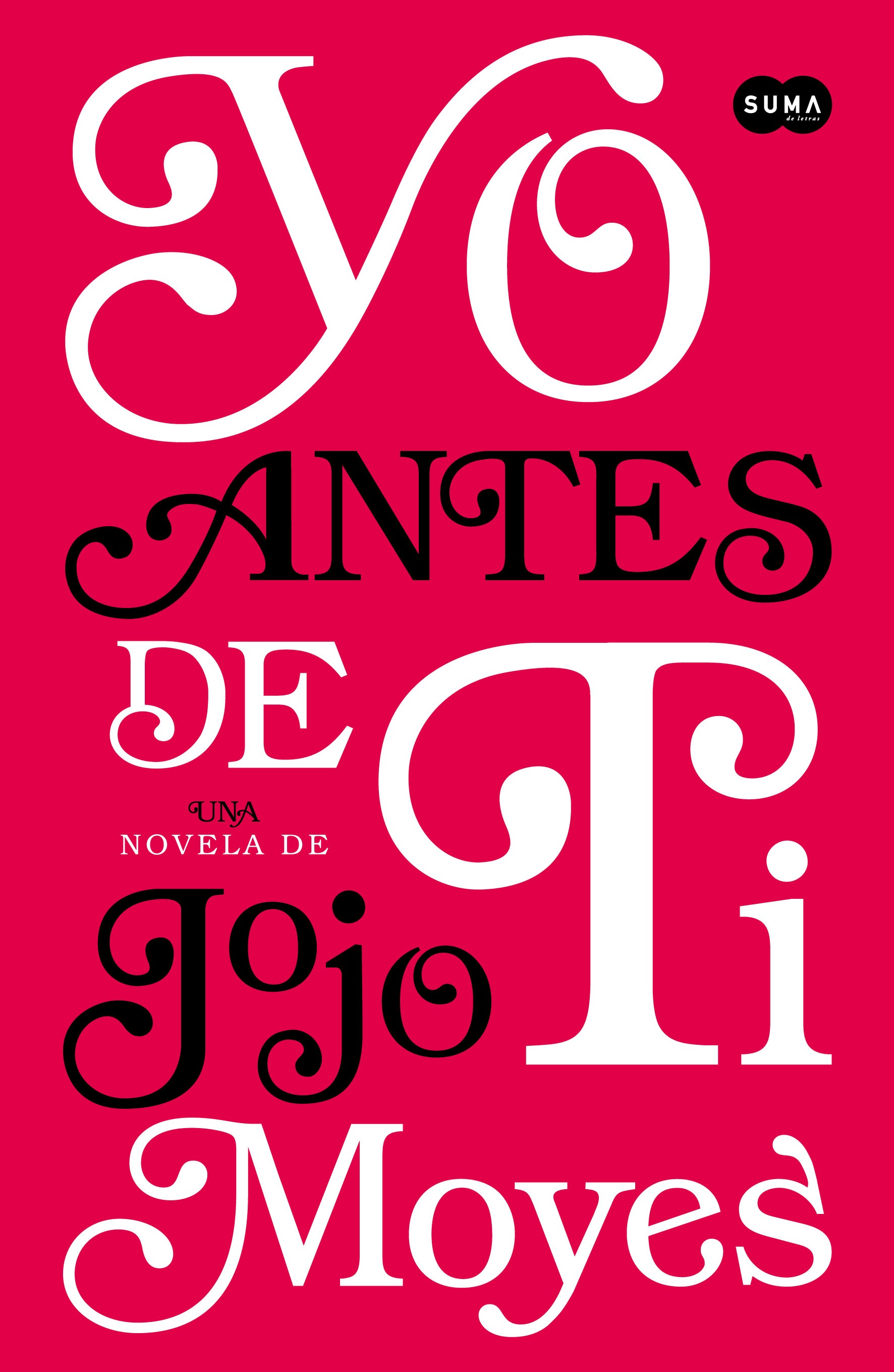 Yo antes de ti (Antes de ti 1)